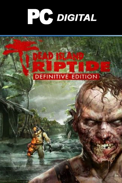 Dead Island: Riptide Definitive Edition voor PC